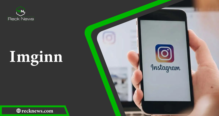 Imginn: The Best Online Instagram Story Viewer and Downloader Imginn